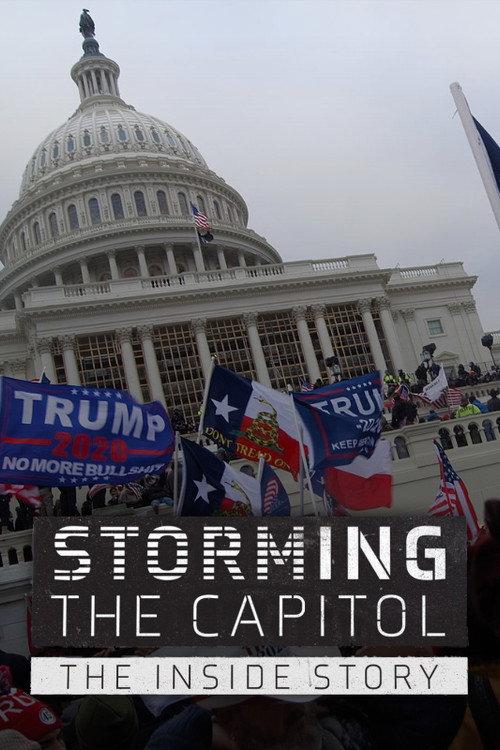 Storming the Capitol: The Inside Story 2021 official movie poster
