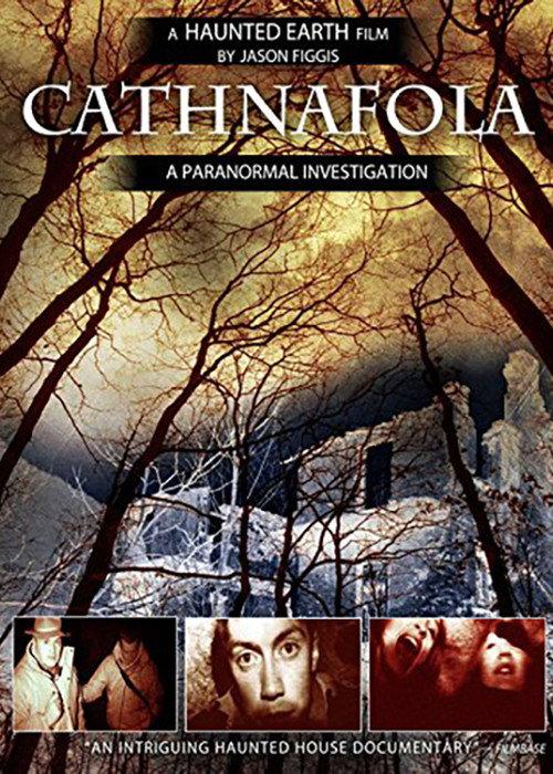 Cathnafola: A Paranormal Investigation 2015 official movie poster