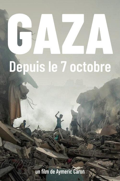 Gaza, Since October 7 2024 official movie poster