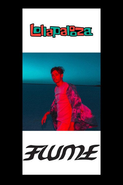 Flume - Live at Lollapalooza 2019 official movie poster