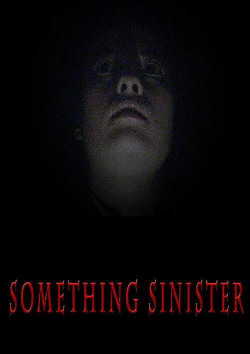 Something Sinister 2018 official movie poster
