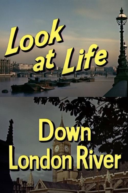 Look at Life: Down London River 1959 official movie poster