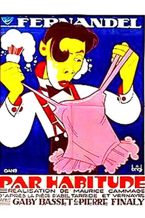 Par habitude 1932 official movie poster
