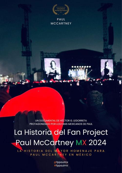 La Historia del Fan Project Paul McCartney MX 2024 2024 official movie poster