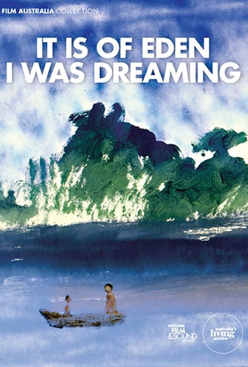 It Is of Eden I Was Dreaming 1983 official movie poster