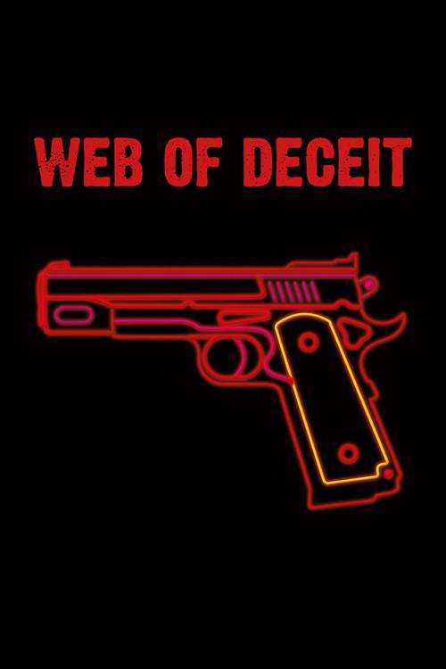 Web of Deceit 2007 official movie poster