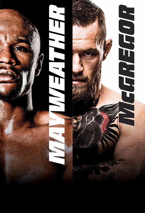 Floyd Mayweather Jr. vs. Conor McGregor 2017 official movie poster