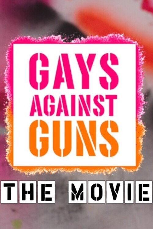 Gays Against Guns 2026 official movie poster