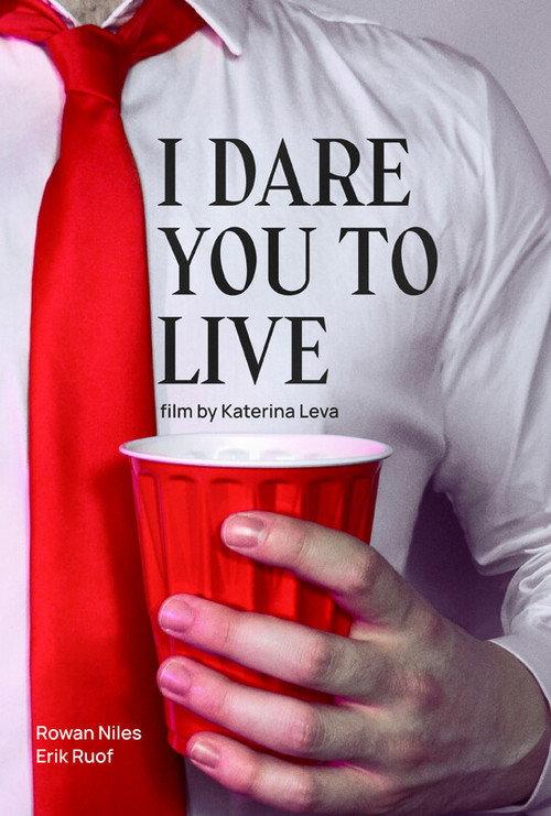I Dare You to Live 2025 official movie poster