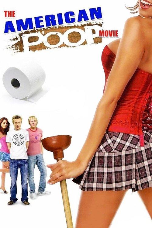 The American Poop Movie 2006 official movie poster
