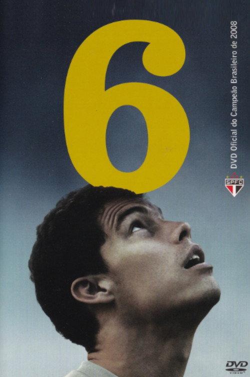 Hexa: Official 2008 Brazilian Champions 2009 official movie poster