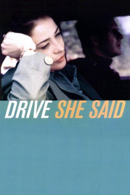 Drive, She Said 1997 official movie poster