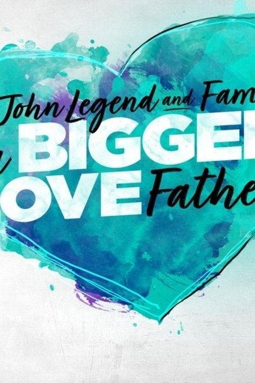 John Legend and Family: Bigger Love Father's Day 2020 official movie poster