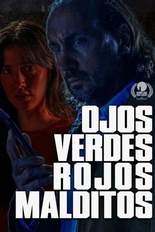 Ojos verdes, rojos malditos 2025 official movie poster