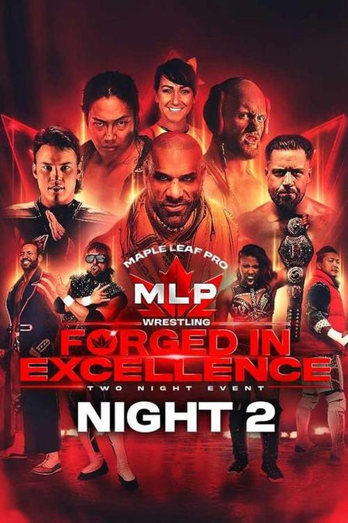 Maple Leaf Pro Wrestling - Forged In Excellence Night 2 2024 official movie poster