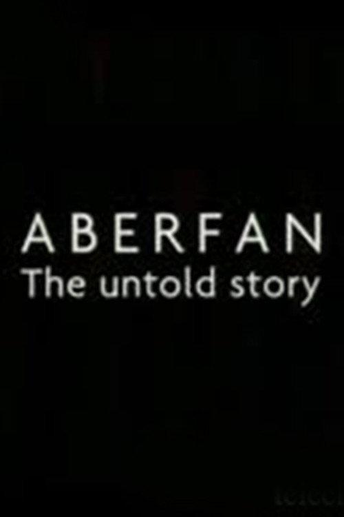 Aberfan: The Untold Story 2006 official movie poster