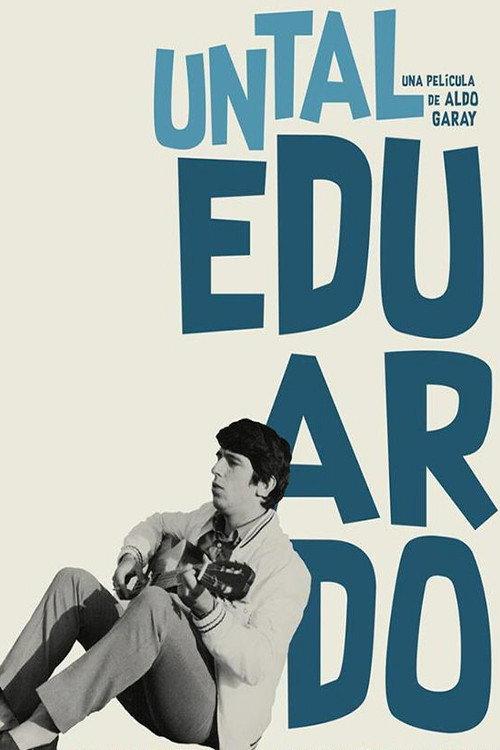 Un tal Eduardo 2018 official movie poster