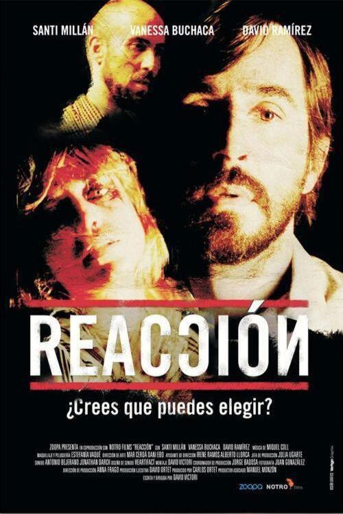 Reaction 2008 official movie poster