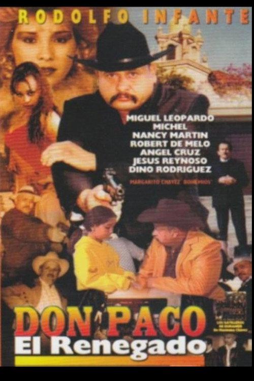 Don Paco el Renegado 2002 official movie poster