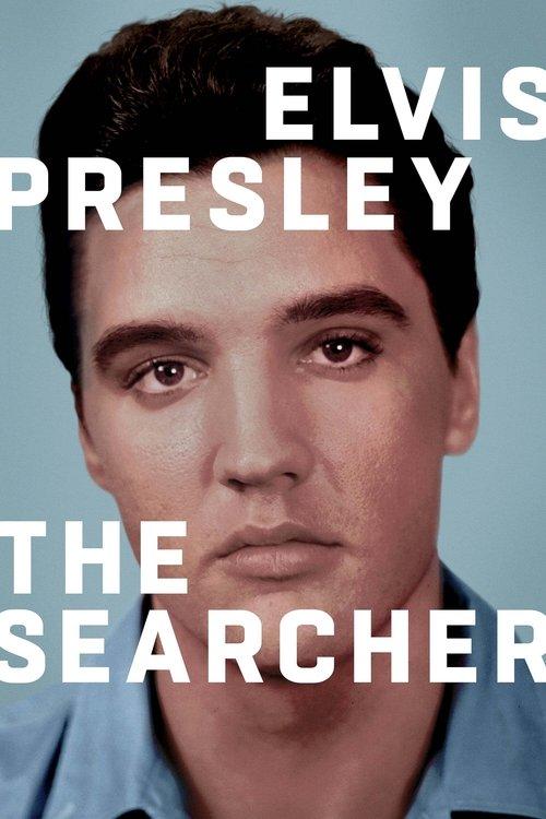 Elvis Presley: The Searcher 2018 official movie poster