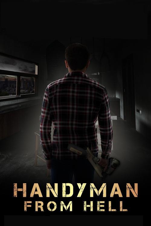 Handyman from Hell 2023 official movie poster