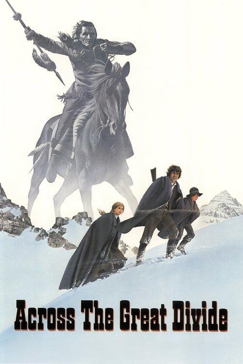 Across the Great Divide 1976 official movie poster