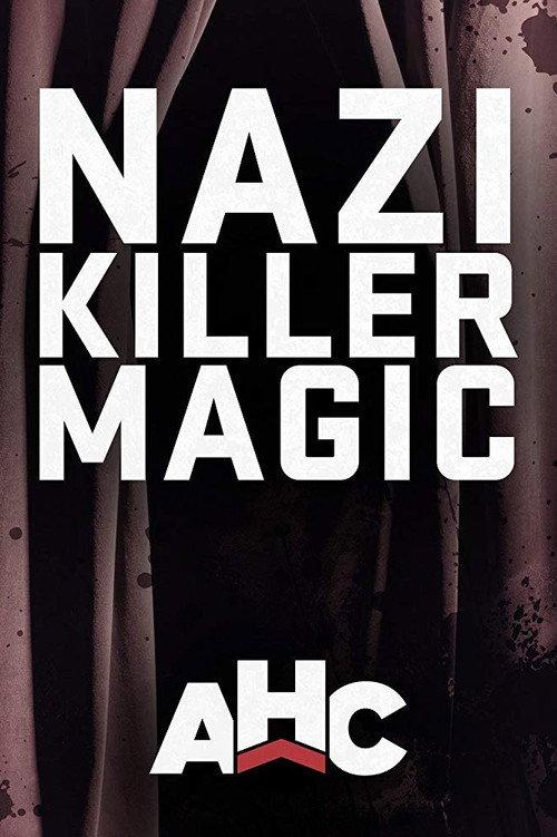 Nazi Killer Magic 2017 official movie poster