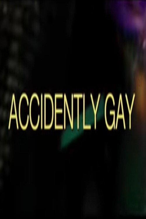 Accidently Gay 2001 official movie poster