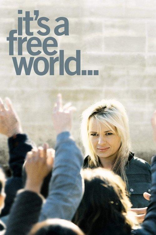 It's a Free World... 2007 official movie poster