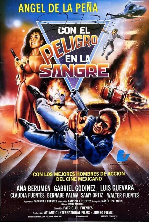 Con el peligro en la sangre 1990 official movie poster