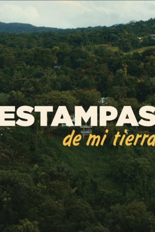 Estampas de mi tierra 2025 official movie poster