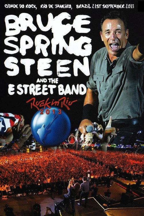 Bruce Springsteen & The E Street Band: Rock In Rio 2013 2013 official movie poster