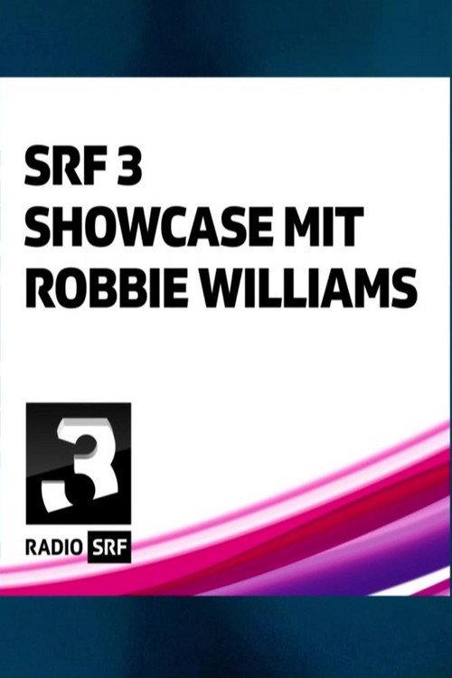 Robbie Williams - SRF 3 Showcase 2016 official movie poster