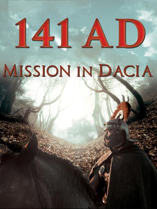 141 A.D. Mission in Dacia 2018 official movie poster