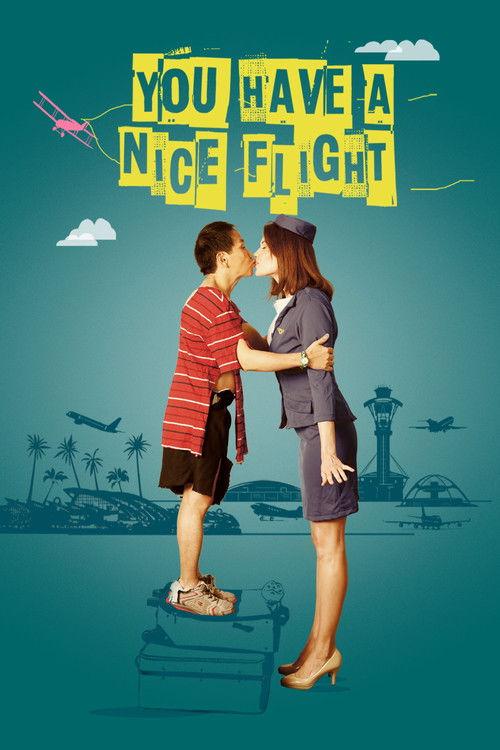You Have a Nice Flight 2017 official movie poster