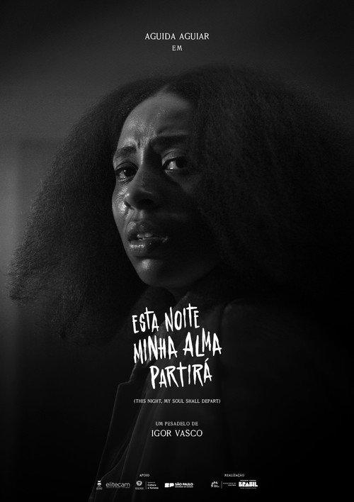 Esta Noite Minha Alma Partirá 2025 official movie poster
