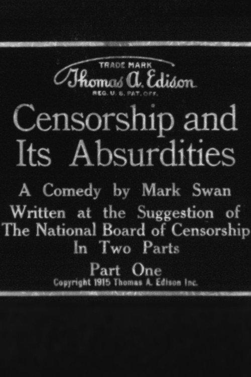 Censorship and Its Absurdities 1915 official movie poster