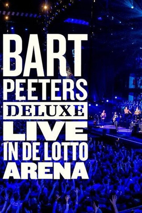 Bart Peeters Deluxe: Live In De Lotto Arena 2019 official movie poster