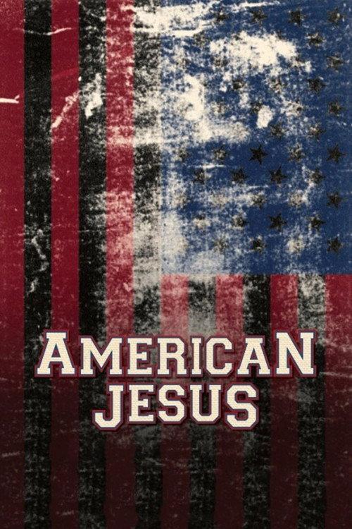 American Jesus 2013 official movie poster
