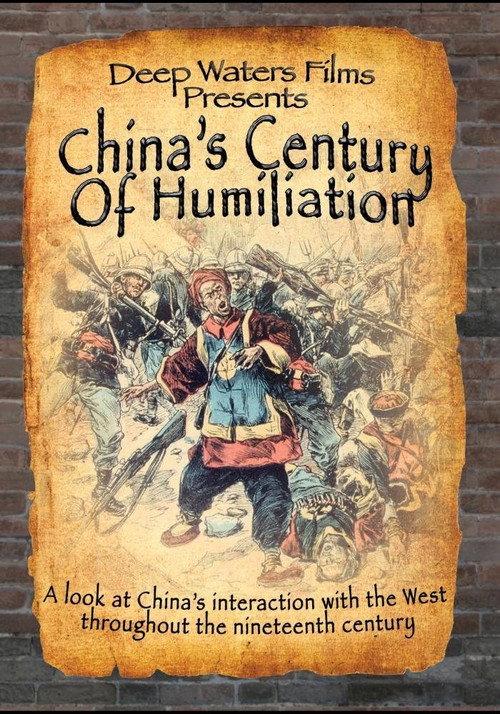 China's Century Of Humiliation 2011 official movie poster