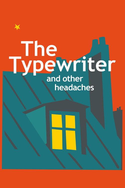 The Typewriter and Other Headaches 2024 official movie poster