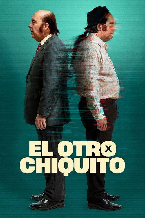 El otro Chiquito 2026 official movie poster