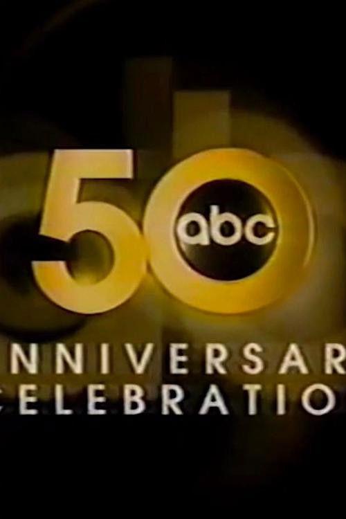 ABC's 50th Anniversary Celebration 2003 official movie poster