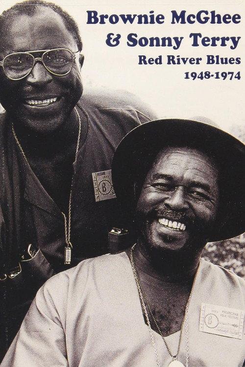 Brownie McGhee & Sonny Terry: Red River Blues 1948-1974 2003 official movie poster
