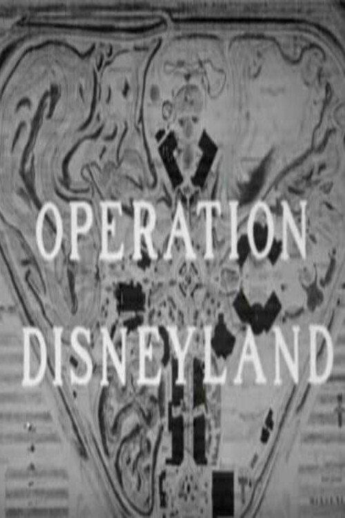 Operation Disneyland 1955 official movie poster