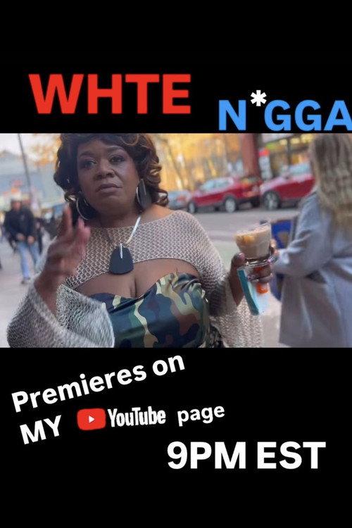 Yamaneika Saunders: White N*gga 2025 official movie poster
