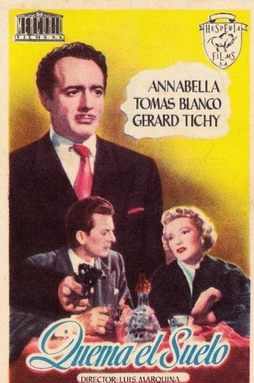 Quema el suelo 1951 official movie poster