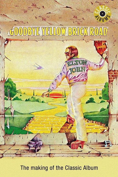 Elton John - Goodbye Yellow Brick Road 2001 official movie poster