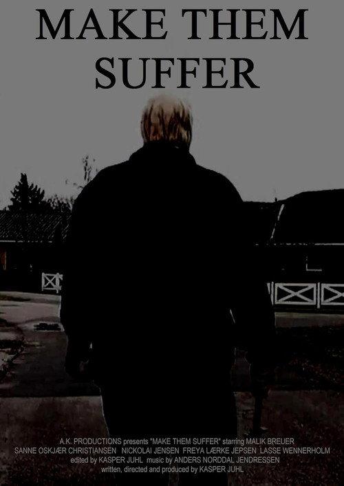 Make Them Suffer 2011 official movie poster