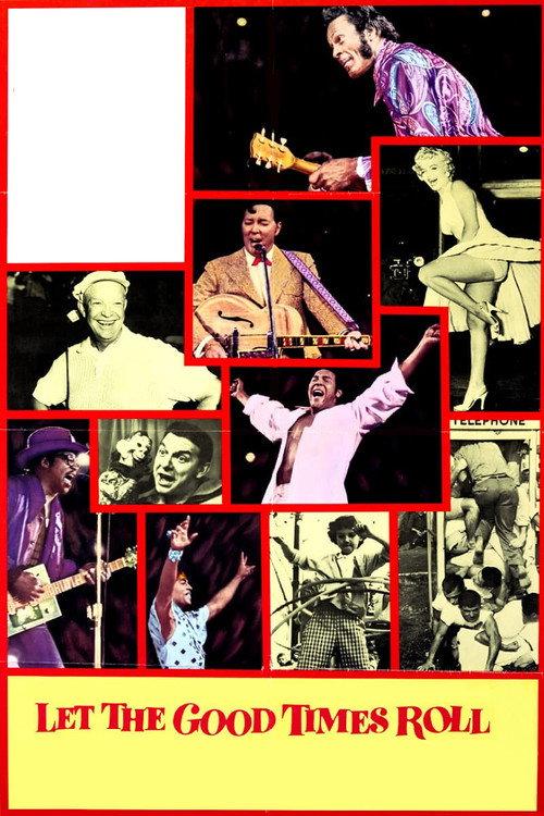 Let the Good Times Roll 1973 official movie poster